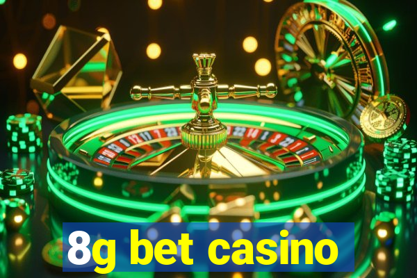 8g bet casino