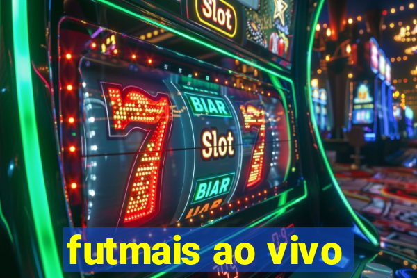 futmais ao vivo