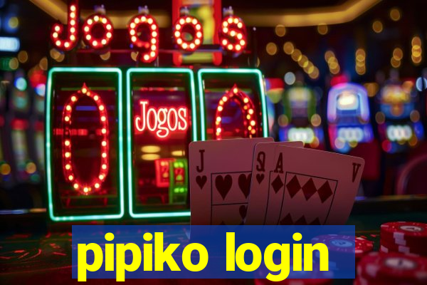 pipiko login