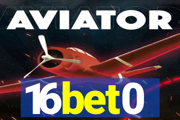 16bet0