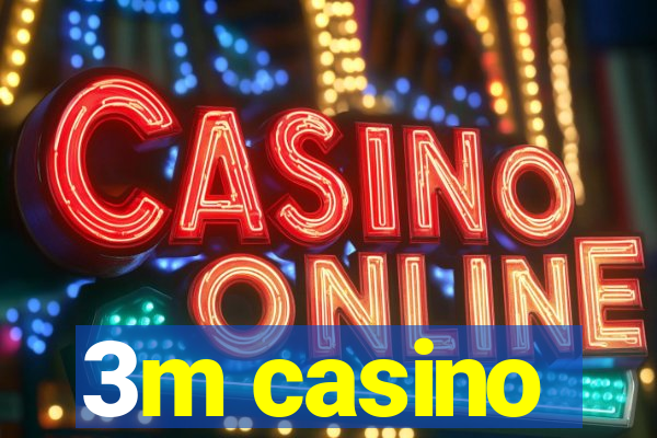 3m casino