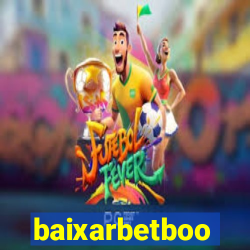 baixarbetboo
