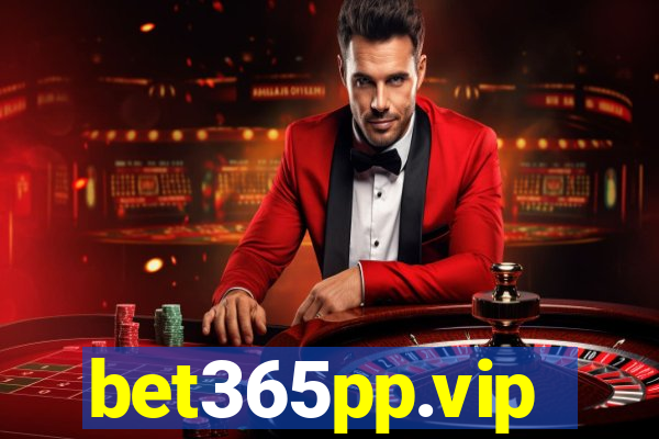 bet365pp.vip