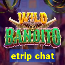 etrip chat