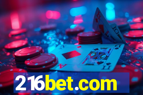 216bet.com