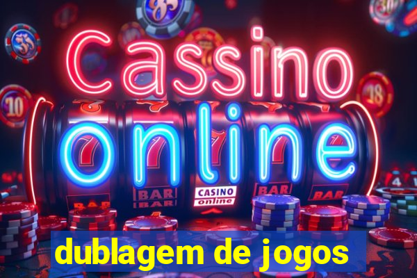 dublagem de jogos