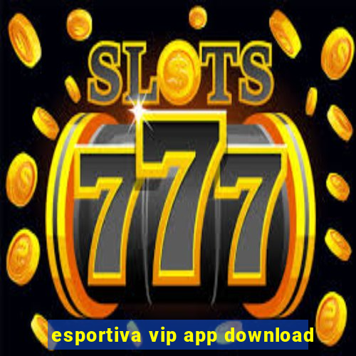 esportiva vip app download