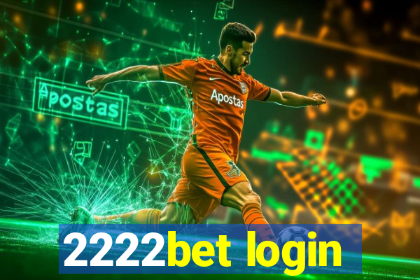 2222bet login