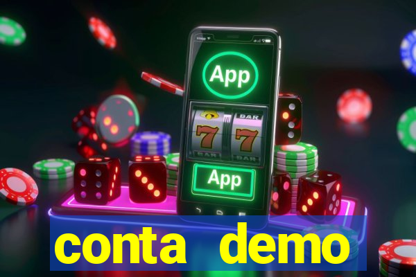 conta demo plataforma slots