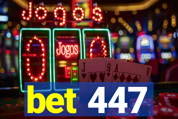 bet 447