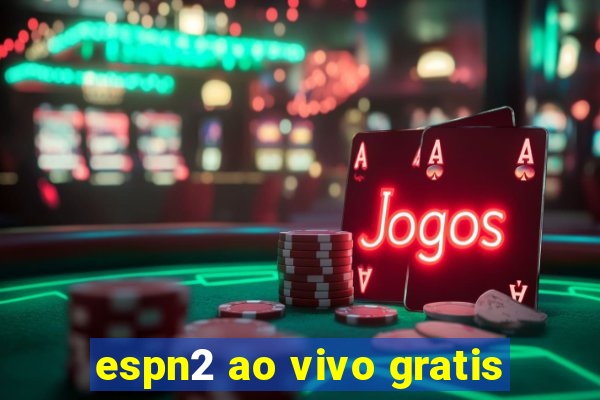 espn2 ao vivo gratis