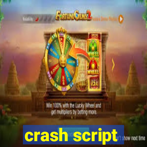 crash script