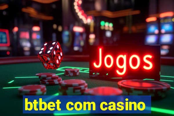 btbet com casino