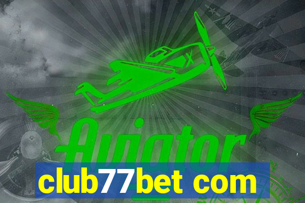 club77bet com