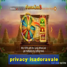 privacy isadoravale