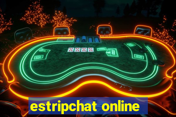 estripchat online