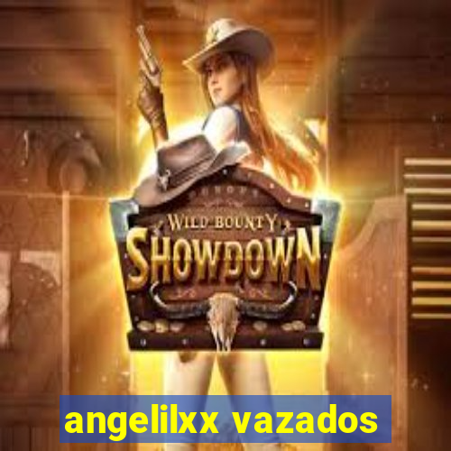 angelilxx vazados
