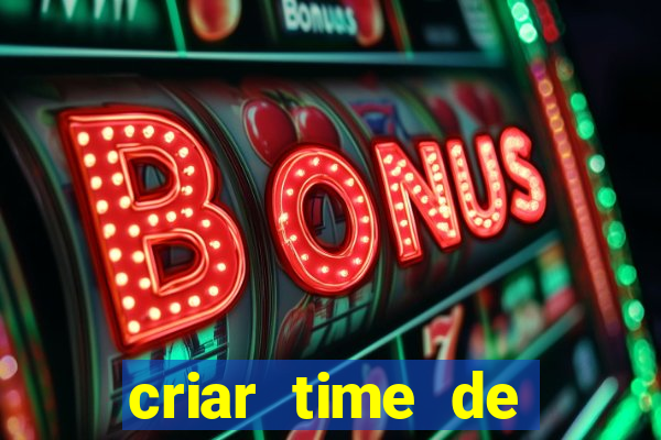 criar time de futebol simulador