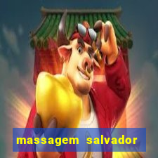 massagem salvador de bahia