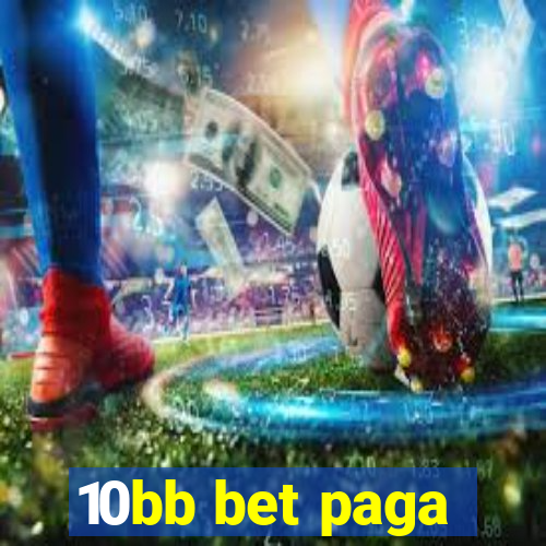 10bb bet paga