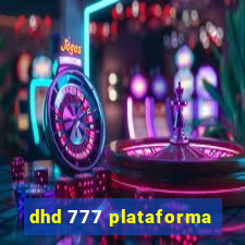 dhd 777 plataforma