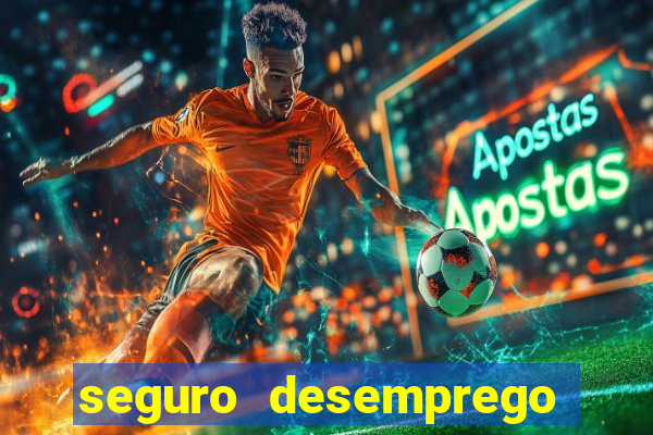 seguro desemprego cai um dia antes
