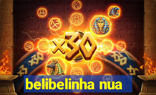 belibelinha nua