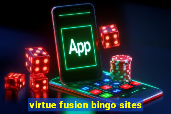 virtue fusion bingo sites