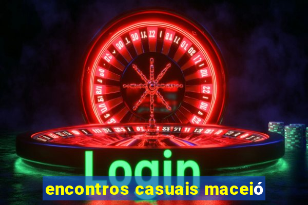 encontros casuais maceió
