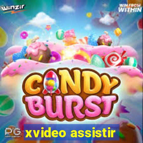 xvideo assistir