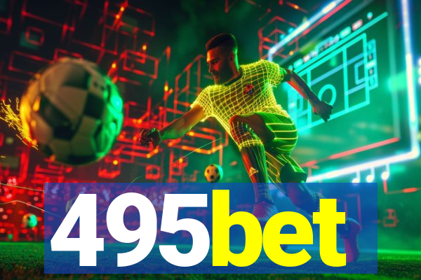 495bet