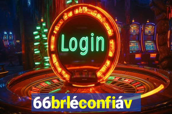 66brléconfiável