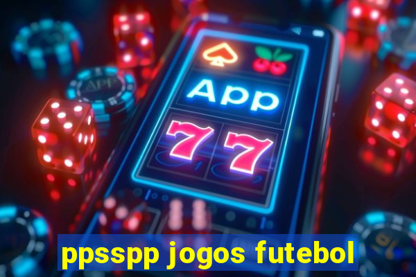 ppsspp jogos futebol