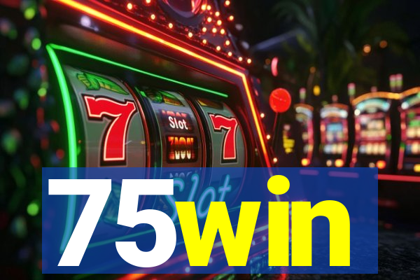 75win