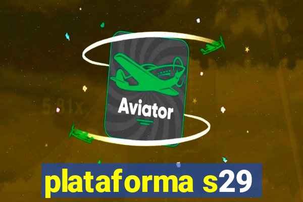 plataforma s29