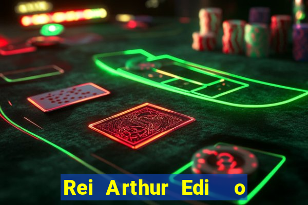 Rei Arthur Edi o Ouro rei arthur (2004 onde assistir) rei arthur