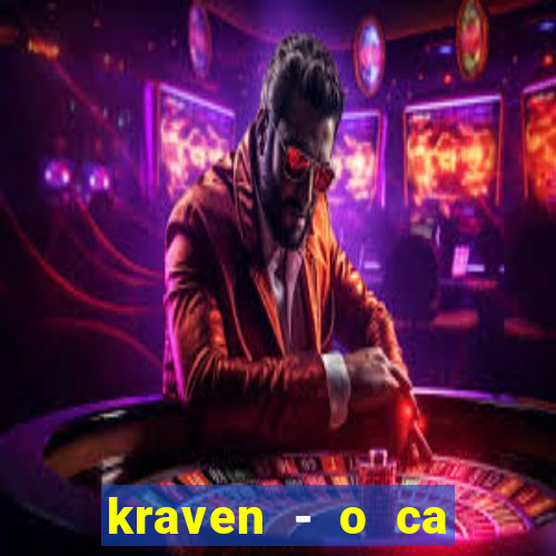 kraven - o ca ador filme completo dublado pobreflix