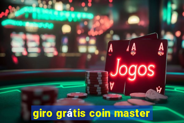 giro grátis coin master