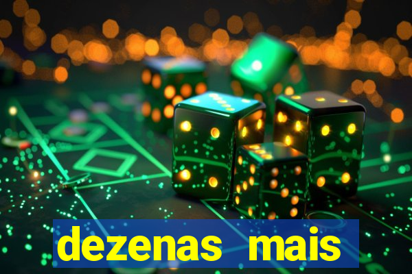 dezenas mais atrasadas na loteria federal