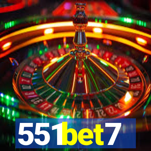 551bet7