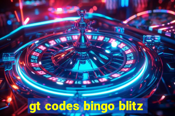 gt codes bingo blitz
