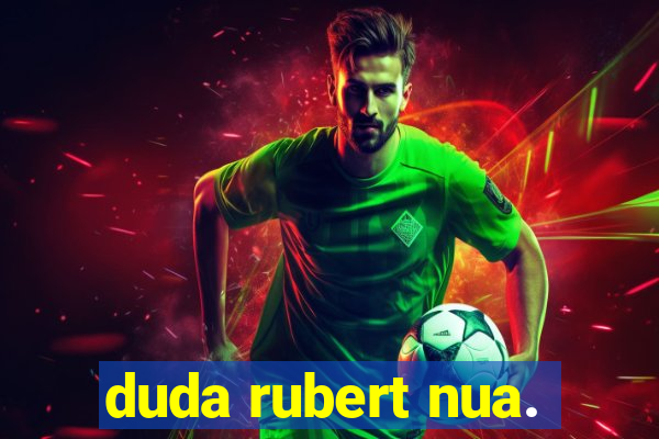 duda rubert nua.