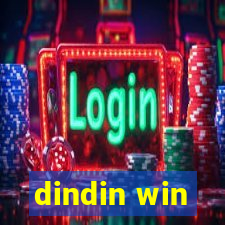 dindin win