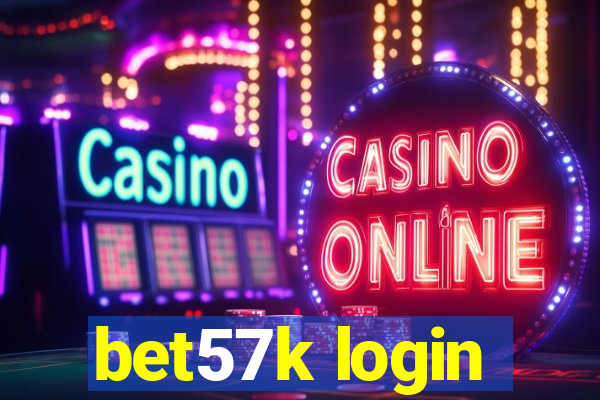 bet57k login