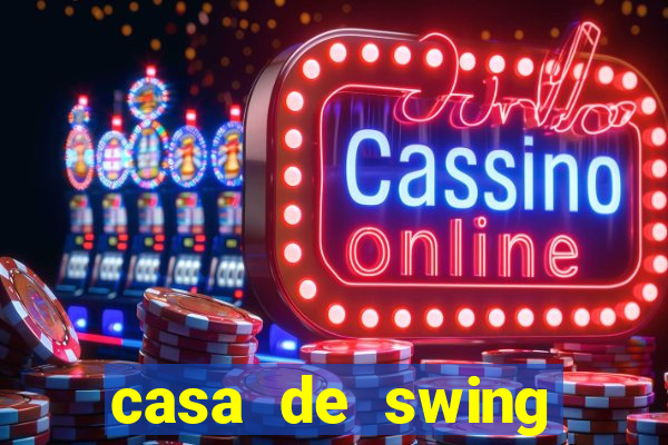 casa de swing salvador bahia