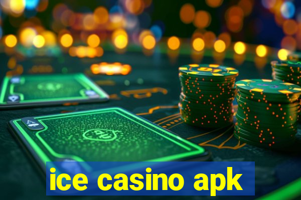 ice casino apk
