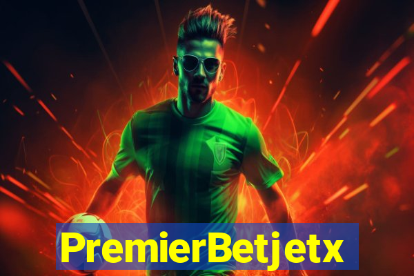 PremierBetjetx
