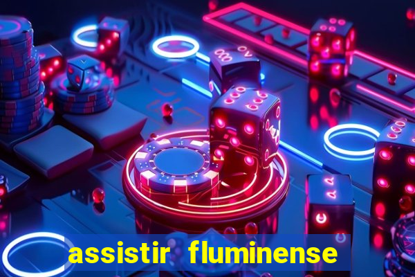 assistir fluminense x bahia futemax