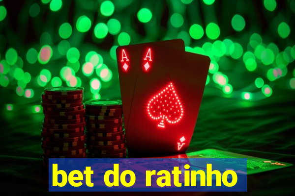 bet do ratinho