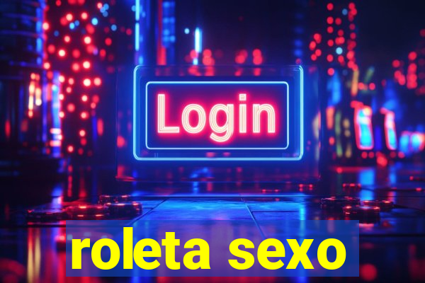 roleta sexo